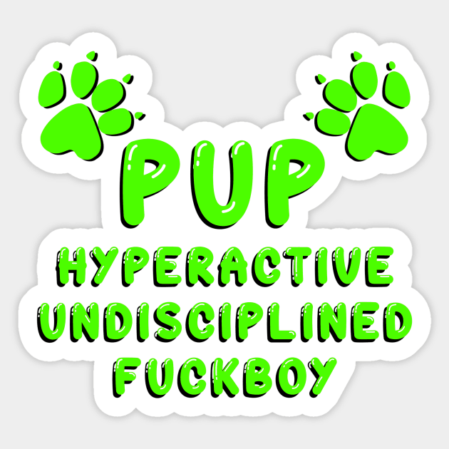 PUP - DEFINED GREEN Sticker by DiaperedFancy